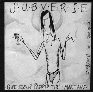 Subverse - Give Jesus Back To The Martians USED 7"