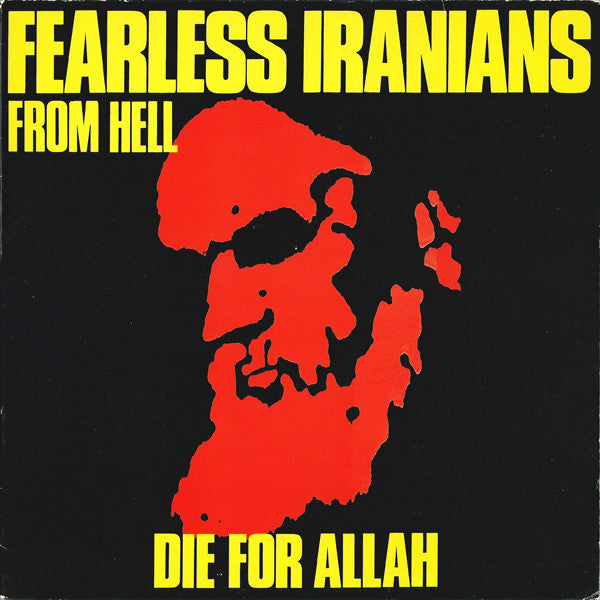 Fearless Iranians From Hell - Die For Allah NEW LP