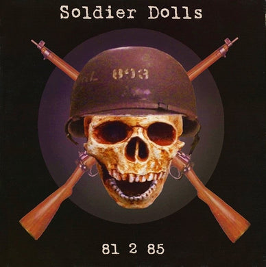 Soldier Dolls - 81 2 85 USED LP