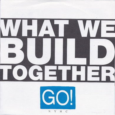 Go! - What We Build Together NEW 7
