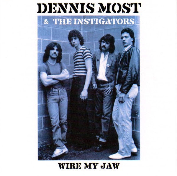 Dennis Most & The Instigators - Wire My Jaw NEW CD