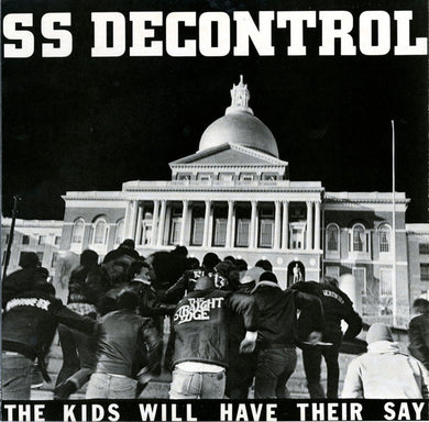 SS Decontrol - The Kids Will Have Their Say NEW LP