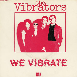 Vibrators - We Vibrate USED 7" (fr)