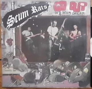 Scum Rats - Go Out In A Scum Dream USED PSYCHOBILLY / SKA LP