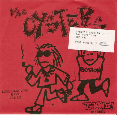 Oysters - Mine Caroline USED 7