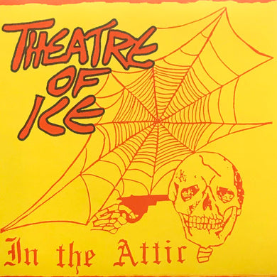 Theatre Of Ice - In The Attic USED POST PUNK / GOTH 7