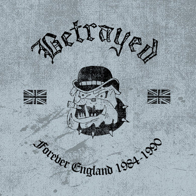 Betrayed - Forever England 1984 to 90 NEW CD