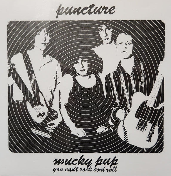 Puncture - Mucky Pup NEW 7