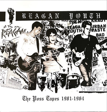 Reagan Youth - The Poss Tapes 1981 to 1984 NEW LP