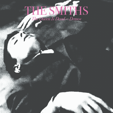 Smiths - The Queen is Dead Demos NEW POST PUNK / GOTH LP