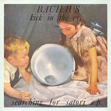 Bauhaus - Kick In The Eye (Searching For Satori E.P.) USED POST PUNK / GOTH LP