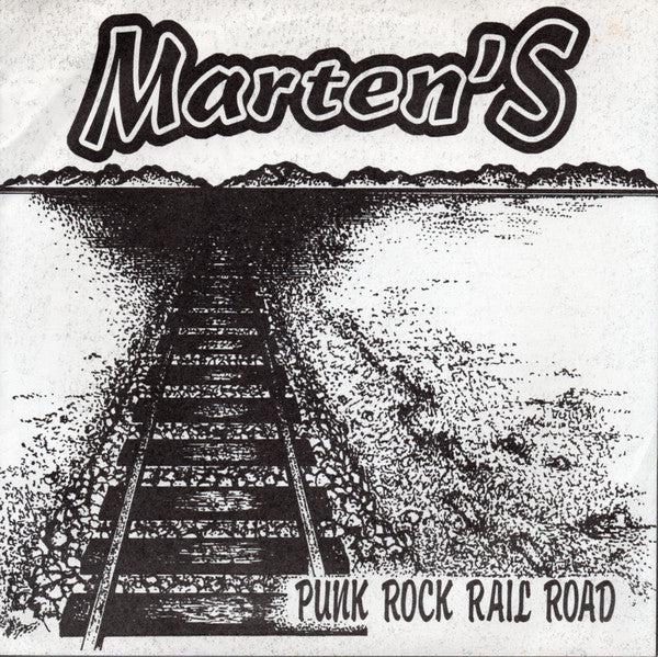 Marten's - Punk Rock Rail Road USED 7