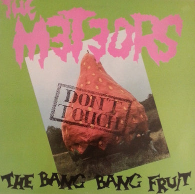 Meteors - Don't Touch The Bang Bang Fruit USED PSYCHOBILLY / SKA LP