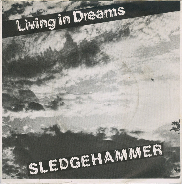 Sledgehammer - Living In Dreams USED METAL 7