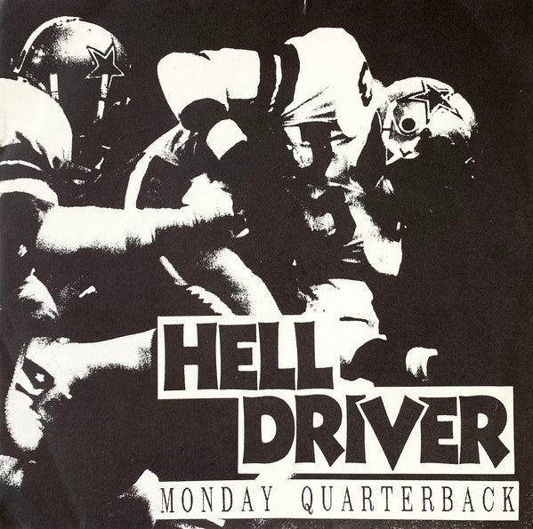 Hell Driver - Monday Quarterback USED 7