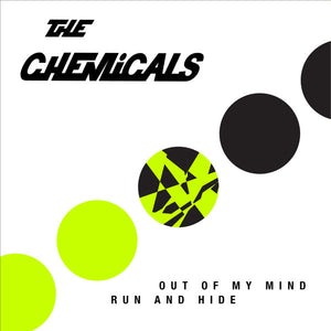 Chemicals - Out Of My Mind NEW 7"