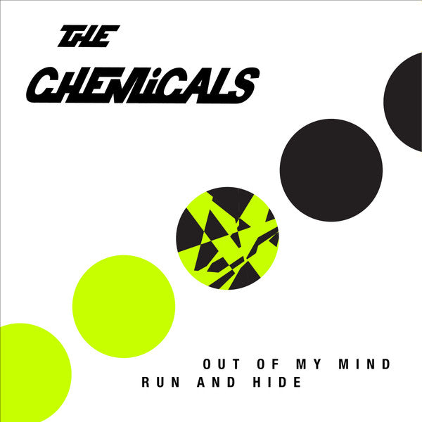 Chemicals - Out Of My Mind NEW 7