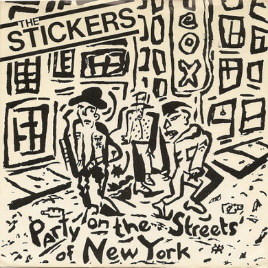 Stickers - Party On The Streets Of New York USED 7