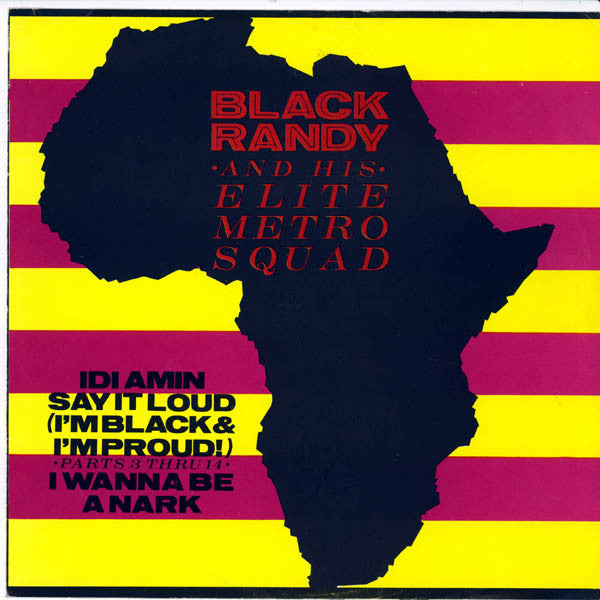 Black Randy And His Elite Metro Squad - Idi Amin NEW 7