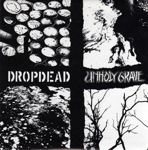 Dropdead / Unholy Grave - split NEW 7"