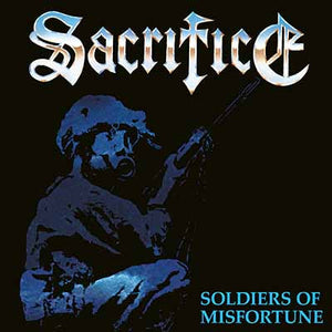 Sacrifice - Soldiers Of Misfortune NEW METAL LP