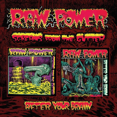 Raw Power - Screams From The Gutter / After Your Brain NEW CD