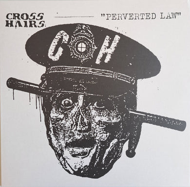 Crosshairs - Perverted Law NEW LP