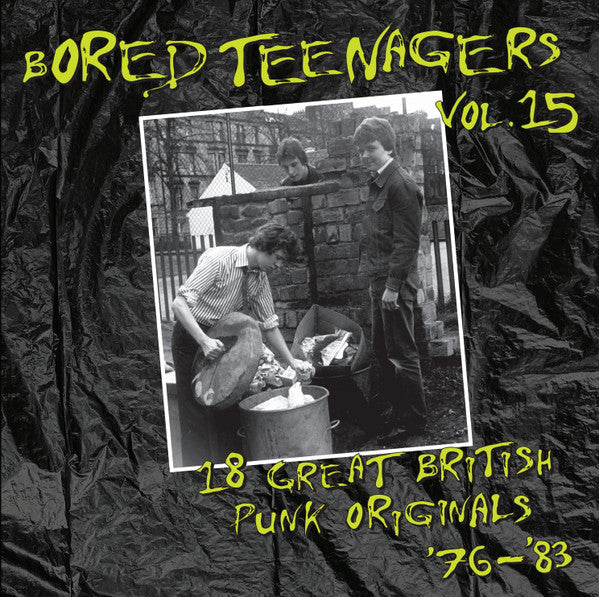 Comp - Bored Teenagers Vol.15: 18 Great British Punk Originals '76 to '83 NEW LP