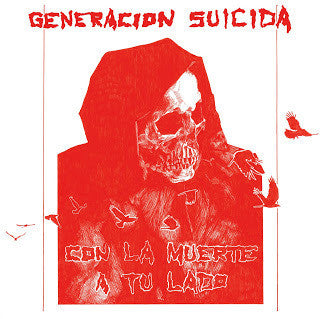 Generacion Suicida - Con La Muerte A Tu Lado NEW LP (black vinyl)