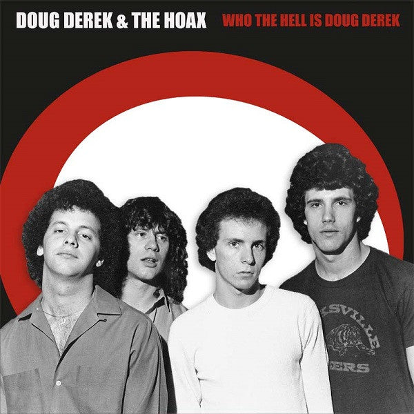 Doug Derek And The Hoax - Who The Hell Is Doug Derek NEW LP