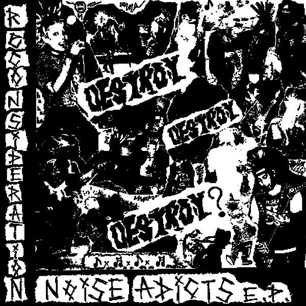 Reconsideration - Noise Addicts E.P. USED 7