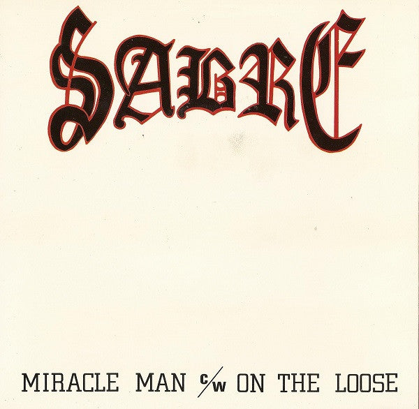 Sabre - Miracle Man USED METAL 7