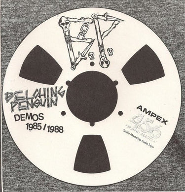 Belching Penguin - Demos 1985/1988 NEW 7