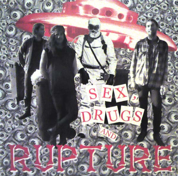 Rupture - Sex, Drugs And Rupture USED LP