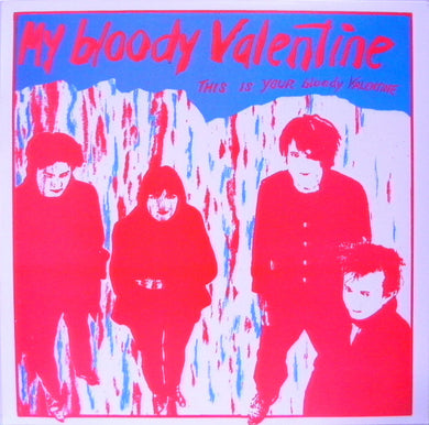 My Bloody Valentine - This Is Your Bloody Valentine NEW POST PUNK / GOTH LP