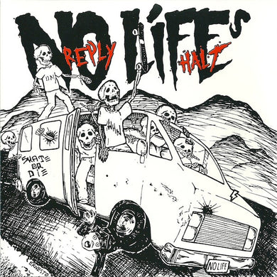 No Reply / Lifes Halt - Split USED 7