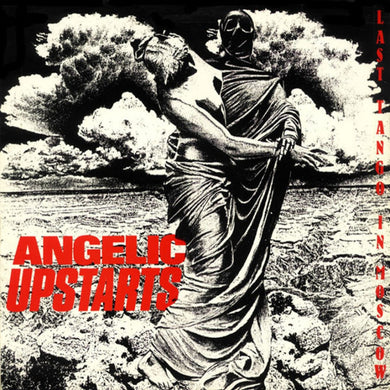 Angelic Upstarts - Last Tango In Moscow NEW LP