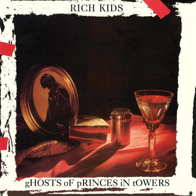 Rich Kids - Ghosts Of Princes In Towers NEW LP