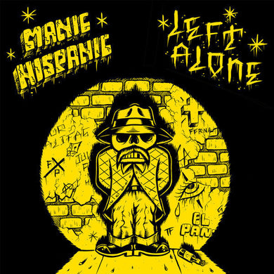 Manic Hispanic / Left Alone - Split USED 7