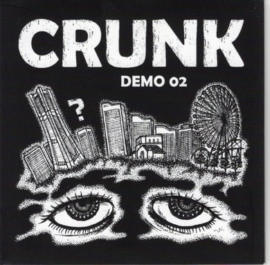 Crunk - Demo 02 NEW CD