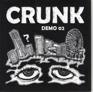 Crunk - Demo 02 NEW CD