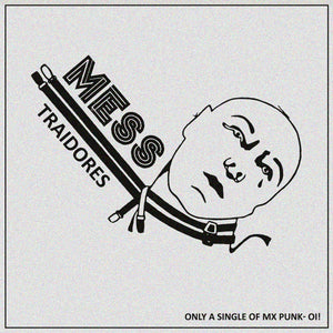 Mess - Traidores NEW 7"