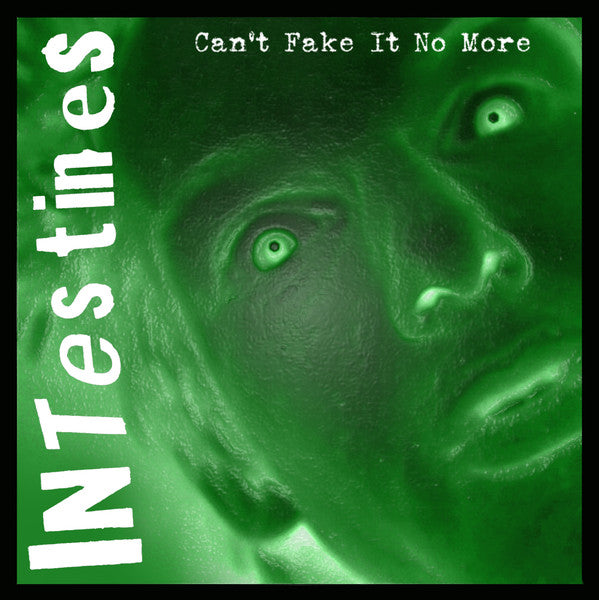 Intestines - Can't Fake It No More NEW LP