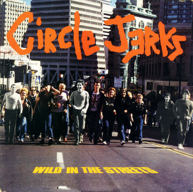 Circle Jerks - Wild In The Streets USED LP