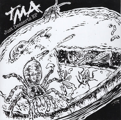 TMA - Just Desserts EP USED 7