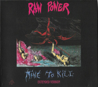 Raw Power - Mine to Kill NEW CD