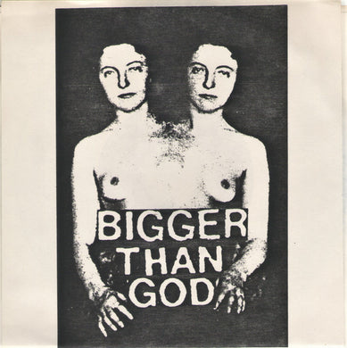 Bigger Than God - Time USED 7