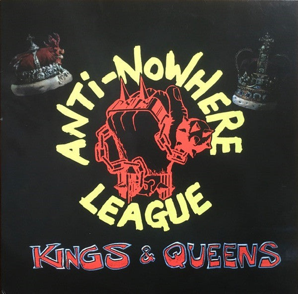 Anti Nowhere League - Kings & Queens NEW LP