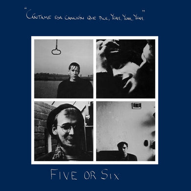 Five or Six - Cántame Esa Canción Que Dice, Yeah, Yeah, Yeah. NEW LP