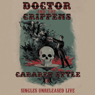 Doctor and the Crippens - Cabaret Style NEW 2xLP